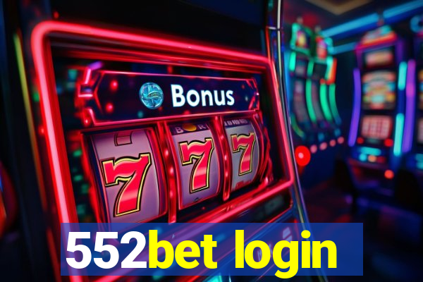 552bet login